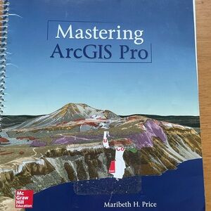 Mastering ArcGIS Pro by Maribeth H. Price - Blue Cover